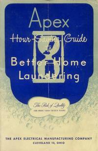 Apex Hour-Saving Guide to Better Home Laundering