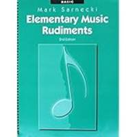 Elementary Music Rudiments, 2nd Edition : Basic