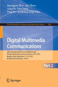 Digital Multimedia Communications : 20th International Forum on Digital TV and Wireless...