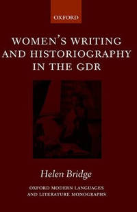 Women's Writing and Historiography in the GDR