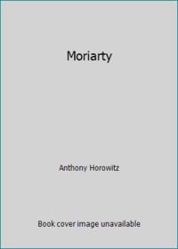 Moriarty : A Novel