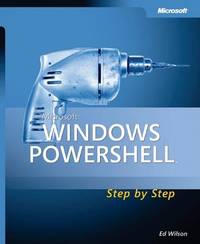 MicrosoftÂ® Windows PowerShell(TM) Step By Step (Pro - Other)