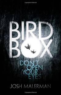 image of Bird Box: The bestselling psychological thriller, now a major film