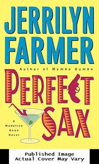 Perfect Sax: A Madeline Bean Novel