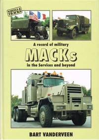 A RECORD OF MILITARY MACKS IN THE SERVICES AND BEYOND