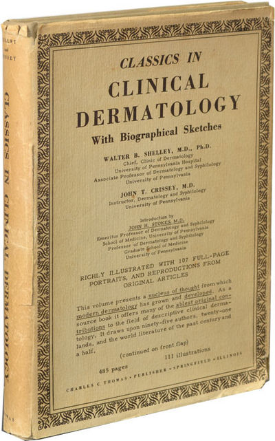 Classics In Clinical Dermatology With Biographical