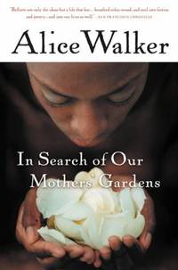In Search of Our Mother's Gardens