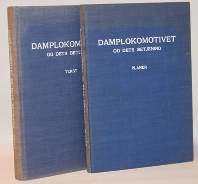 Damplokomotivet og dets betjening. Lærebog for…