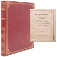 American Scenery; or, Land, Lake, and River Illustrations of Transatlantic Nature