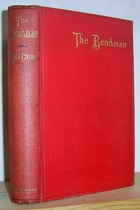 The Bondman A New Saga (1890) by Caine, Hall - 1890