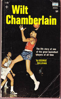 Wilt Chamberlain by Sullivan, George - 1967