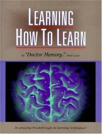 Learning How to Learn : An Amazing Breakthrough in Learning Techniques!