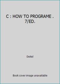 C : HOW TO PROGRAME . 7/ED.
