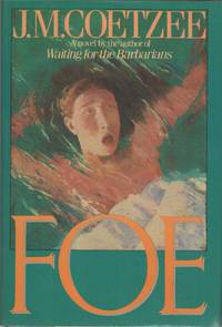 FOE by COETZEE, J.M - (1987)