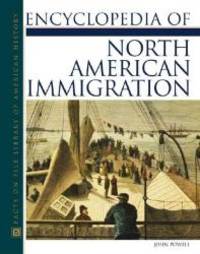 Encyclopedia of North American Immigration (Facts on File Library of American History) by John Powell - 2005-07-08