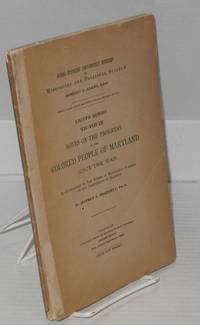 image of Notes on the progress of the colored people of Maryland since the war; a supplement to The Negro in Maryland: a Study of the Institution of Slavery
