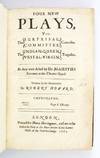 FOUR NEW PLAYS, VIZ: THE SURPRISAL, THE COMMITTEE, COMEDIES. THE INDIAN-QUEEN, THE VESTAL-VIRGIN, TRAGEDIES. AS THEY WERE ACTED BY HIS MAJESTIES SERVANTS AT THE THEATRE-ROYAL. . . . IMPRIMATUR, MARCH 7. 1664/5. ROGER L'ESTRANGE