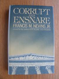 Corrupt and Ensnare by Francis M. Jr Nevins - First edition first printing - 1978 - from Scene of the Crime Books, IOBA (SKU: biblio13801)