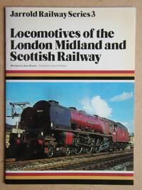 Locomotives of the London Midland and Scottish Railway. by Bloom, Alan - 1979