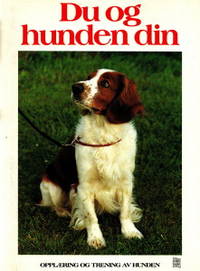 Du og hunden din. Opplæring og trening av hunden