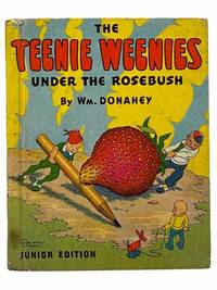 The Teenie Weenies Under the Rosebush: Junior Edition