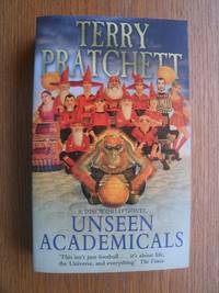 Unseen Academicals by Pratchett, Terry