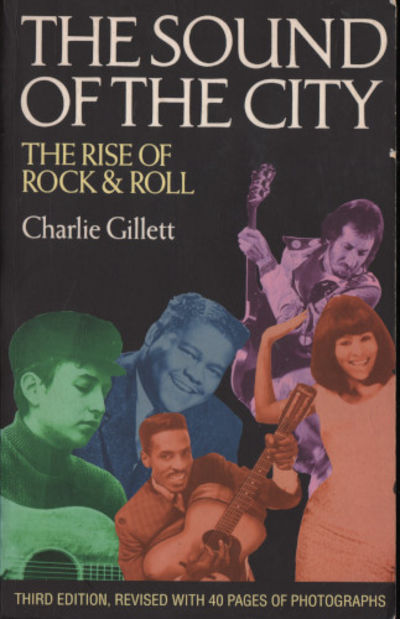 THE SOUND OF THE CITY. The Rise of Rock and Roll.