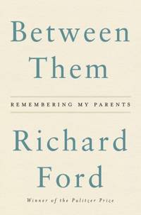 Between Them : Remembering My Parents