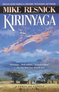 Kirinyaga : A Fable of Utopia