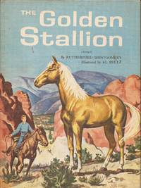 The Golden Stallion by Montgomery, Rutherford George - 1974