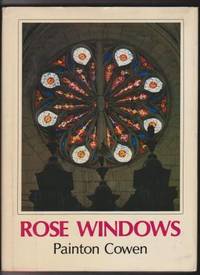 Rose Windows by Painton Cowen - Hardcover - 1979 - from Ultramarine Books (SKU: 004461)