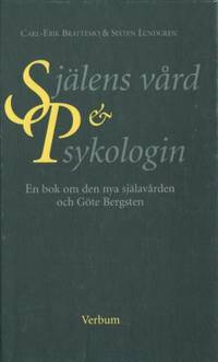 Själens vård och psykologin. En bok om den nya…