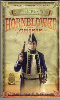 Hornblower and the Crisis by C.S. Forester - 2006