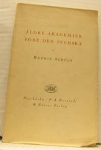 Äldre akademier före den svenska.