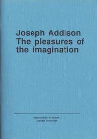 The pleasures of the imagination.