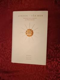 Jorden - vår mor. Indianske myter og legender fra Nord-Amerika. Utvalg, kommentarer og...