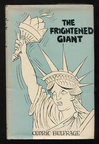 The Frightened Giant: My Unfinished Affair with America