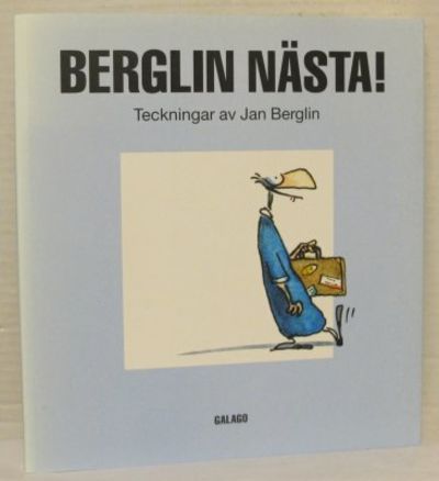 Berglin nästa! Teckningar av Jan Berglin.
