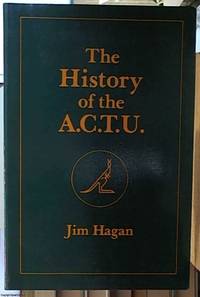 image of The History of the A.C.T.U