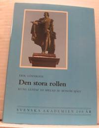 Den stora rollen. Kung Gustaf III spelad av honom…
