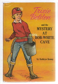 image of TRIXIE BELDEN: THE MYSTERY AT BOB-WHITE CAVE, #11.