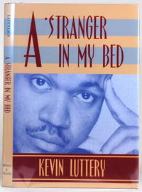 A STRANGER IN MY BED by Luttery, Kevin - 1997