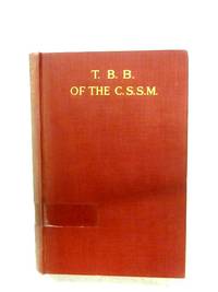 T.B.B. Of The C.S.S.M.