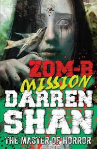 ZOM-B Mission by Shan, Darren - 2014