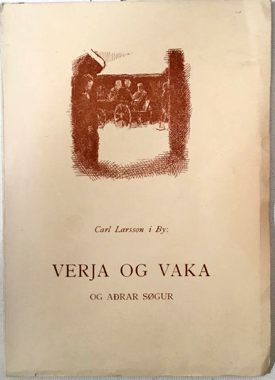 Carl Larsson i By: Verja og vaka og aðra søgur