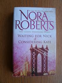 Waiting for Nick & Considering Kate