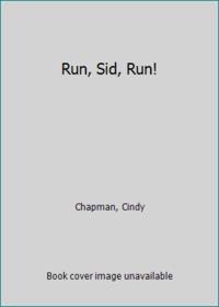 Run, Sid, Run!