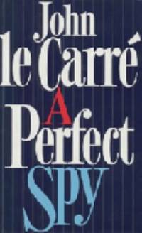 Perfect Spy by Le Carre, John - 1986