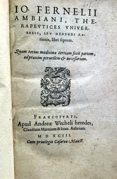 Therapeutices Universalis. [Bound with:] De Abditis rerum causis