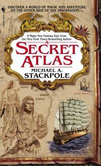 A Secret Atlas : Book One of the Age of Discovery
